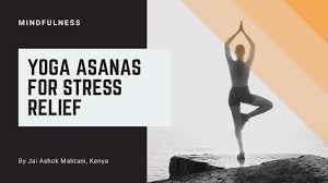 Check spelling or type a new query. Calameo Jai Ashok Mahtani Kenya Yoga Asanas For Stress Relief