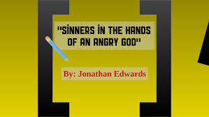 Pagesothercommunitythe protestant reformationvideossinners in the hands of an angry god. Sinners In The Hands Of An Angry God By
