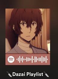 And here are 25 of them to sink your teeth into! Dazai Playlist Anime Music Song Suggestions Playlist