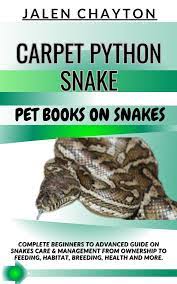 carpet python snake pet books on snakes