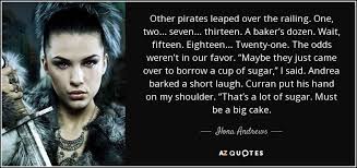 A pirate gets his wish granted. Pirate Quotes Page 7 A Z Quotes