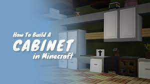 build drawers cabinets in minecraft