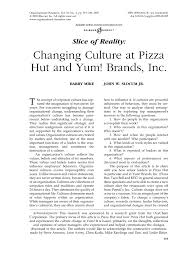 Pdf Slice Of Reality Changing Culture At Pizza Hut And Yum