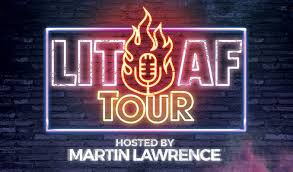 Lit Af Tour Hosted By Martin Lawrence Tickets In Grand