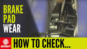 How To Check Brake Pad Wear Mountain Bike Maintenance