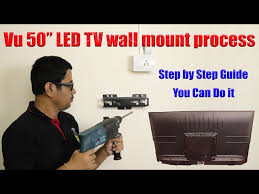 Vu 50 Led Tv Wall Mount Process