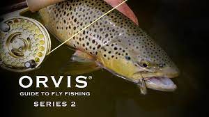 orvis guide to fly fishing series 2
