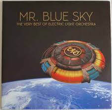 Electric Light Orchestra Mr Blue Sky The Very Best Of Electric Light Orchestra 2013 Blue Transparent Vinyl Discogs