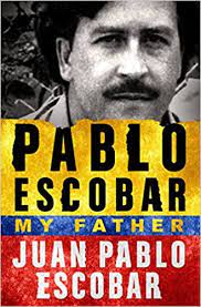 In the book pablo escobar my father, the notorious drug lord's only son, juan pablo escobar, recounts his memories of his father and the moments that marked colombia's history. Pablo Escobar My Father Escobar Juan Pablo Marroquain Sebastiaan Rosenberg Andrea Amazon De Bucher
