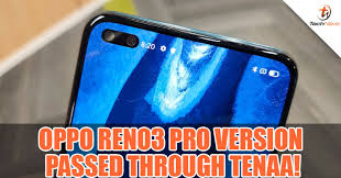 اقرأ من هنا مراجعة التحديثات الأخيرة من نفس السلسلة oppo reno 4 و oppo reno 4 pro. Oppo Reno 3 Pro Spotted On Tenaa With Snapdragon 765g And 8gb Of Ram Technave
