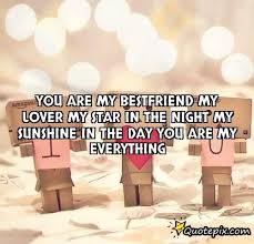 You Are My Bestfriend My Lover My Star In The Nigh.. - QuotePix ... via Relatably.com
