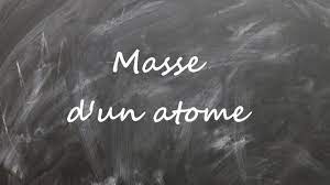 Masse D un Noyau - Masse d'un atome | Cours de chimie niveau seconde