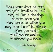 Irish words of wisdom for saint patrick s day (irish blessings irish. Beautiful Irish Sayings Proverbs Blessings And Prayers Guy And The Blog