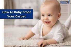 how to baby proof your carpet best