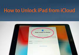 how to unlock ipad with icloud when
