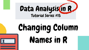 how to change column names in r