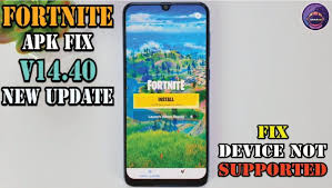 In good form, none of the original scenes or game system was . How To Install Fortnite Apk Fix Device Not Supported For Samsung Devices V14 40 0 Gsm Full Info