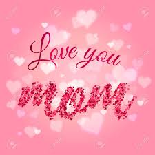 I Love You Mom Vector Typography Mother Day Background Lettering