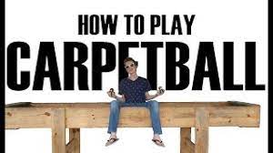 how to play carpetball you