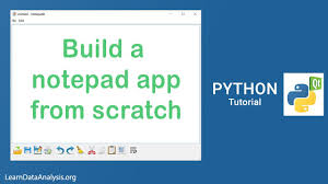 It's more about how to make something you love in your spare time, even if that means you're going you'll quickly find when you're building something from scratch that google becomes your new best (i'm eager to make mobile apps, for example, and am looking at using phonegap for that, but the. Build A Notepad Application From Scratch Using Python And Pyqt5 Learn Data Analysis