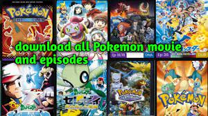 How to Download and watch Pokemon Movies Easily || Pokemon all movies and  Episodes Collections - YouTube