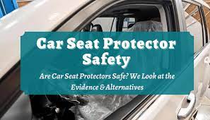 Car Seat Protector Safety Are Car Seat