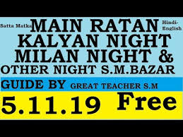Satta Matka Main Ratan Kalyan Night Milan Night Other Night