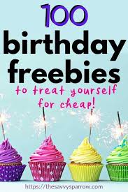 best birthday freebies 100 free items