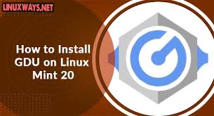 how to install gdu on linux mint 20
