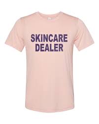 skincare dealer esthetician shirt
