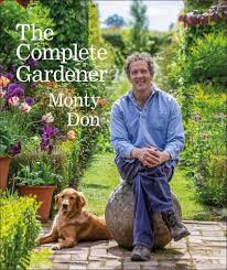 The Complete Gardener By Monty Don