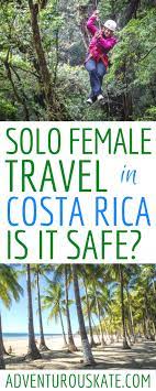 solo female travel in costa rica is