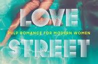 Leah Rachel Releases 'Love Street' A "Pulp Romance For Modern Women"