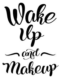 wake up and makeup cita divertida para