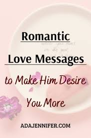 200 romantic love messages to make him