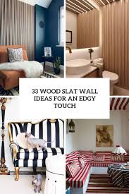 wood slat wall ideas for an edgy touch