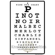 Wine Eye Chart Sign New 10 X 15 Pinot Noir Merlot Chablis