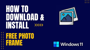 install free photo frame for windows