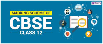 marking scheme for cbse cl 12