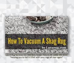 how to vacuum a rug luv a rug