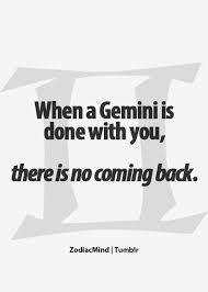 Despite their easily recognizable twin status, every gemini ever born is. Gemini Woman Quotes Quotesgram