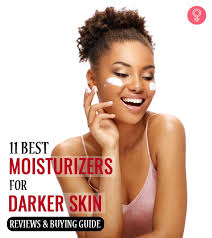 11 best moisturizers for darker skin