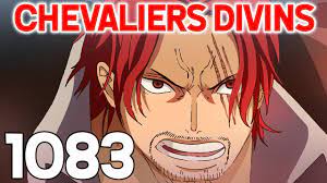 ONE PIECE 1083 - LES CHEVALIERS DIVINS ! SHANKS ! RÊVERIE | REVIEW MANGA -  YouTube