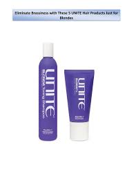 To read my full review + purchase these, follow this link. Eliminate Brassiness With These 5 Unite Hair Products Just For Blondes By Unite Hair Issuu