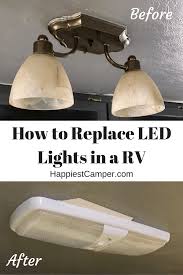 How To Replace Led Lights In A Rv Happiest Camper