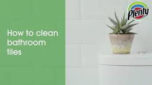 how to clean bathroom tiles til they