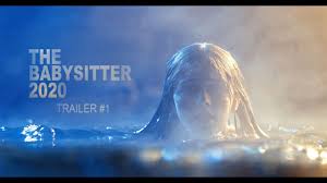 Watch trailers & learn more. The Babysitter 2020 Film Trailer Youtube
