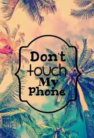 49 wallpaper don t touch my phone