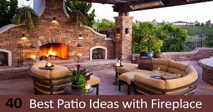 40 best patio ideas with fireplace