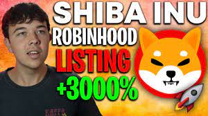 SHIBA INU COIN 🔥 ROBINHOOD LISTING ...